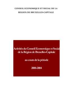 Activiteiten van de Economische en Sociale Raad voor het Brussels Hoofdstedelijk Gewest tussen 2000 en 2004